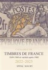 Emma Howard, Spink Maury, Emma Howard - Catalogue de timbres de France : 1849-1960 et variétés après 1960 : 2022-2023