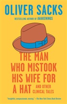 Oliver Sacks - The Man Who Mistook His Wife for a Hat