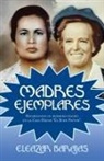 Eleazar Barajas - Madres Ejemplares