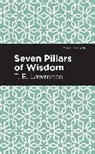 Thomas Edward Lawrence - The Seven Pillars of Wisdom