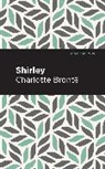 Charlotte Bronte, Charlotte Brontë - Shirley