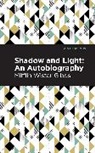 Mifflin Wistar Gibbs, Mifflin Wistar - Shadow and Light: An Autobiography
