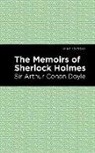 Arthur Conan Doyle, Sir Arthur Conan Doyle - The Memoirs of Sherlock Holmes