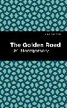 L. M. Montgomery, Lm Montgomery - The Golden Road