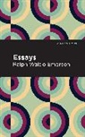 Ralph Waldo Emerson - Essays: Ralph Waldo Emerson