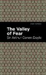 Arthur Conan Doyle, Sir Arthur Conan Doyle - The Valley of Fear