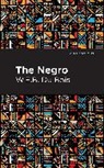 W. E. B. Du Bois, W.E.B. Du Bois, Du Bois W. E. B. - The Negro
