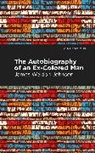 James Weldon Johnson, Johnson James Weldon - The Autobiography of an Ex-Colored Man