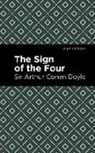 Arthur Conan Doyle, Sir Arthur Conan Doyle - The Sign of the Four