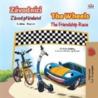 Kidkiddos Books, Inna Nusinsky - The Wheels The Friendship Race (Czech English Bilingual Children's Book)