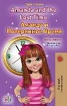 Shelley Admont, Kidkiddos Books - Amanda and the Lost Time (English Russian Bilingual Book for Kids)