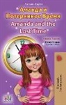 Shelley Admont, Kidkiddos Books - Amanda and the Lost Time (Russian English Bilingual Book for Kids)