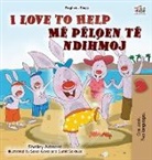 Shelley Admont, Kidkiddos Books - I Love to Help (English Albanian Bilingual Book for Kids)