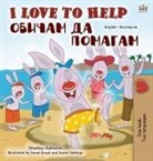 Shelley Admont, Kidkiddos Books - I Love to Help (English Bulgarian Bilingual Book for Kids)