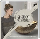 Annette Danielsen - Gestrickt wie getöpfert