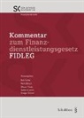 René Bösch, Olivier Favre, Krame, Stefan Kramer, Ansgar Schott, Rolf Sethe - Kommentar zum Finanzdienstleistungsgesetz FIDLEG