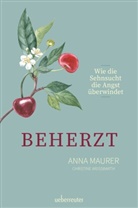 Ann Maurer, Anna Maurer, Christine Weissbarth - Beherzt