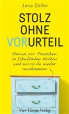 Jana Zöller - Stolz ohne Vorurteil