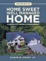 Edwin B. Emery, Edwin B. Emery Jr. - Home Sweet Well Managed Home: Essentials of Household Management