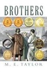 M. E. Taylor - Brothers