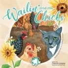Melanie Wagner, Nicki Forde - Wailin' and the Chicks