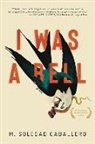 M. Soledad Caballero - I Was a Bell