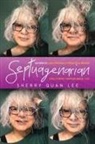 Sherry Quan Lee - Septuagenarian