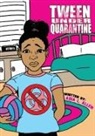 Asia Allen, James Spoaty Allen - Tween Under Quarantine