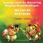 Michelle Griffis - We Can All Be Friends (Tagalog-English) Tayong Lahat ay Maaaring Maging Magkakaibigan