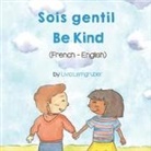 Livia Lemgruber - Be Kind (French-English) Sois gentil