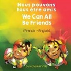 Michelle Griffis - We Can All Be Friends (French-English) Nous pouvons tous être amis
