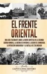 Captivating History - El Frente Oriental