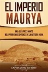 Captivating History - El Imperio Maurya