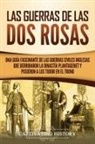 Captivating History - Las guerras de las Dos Rosas