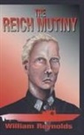 William Reynolds - The Reich Mutiny