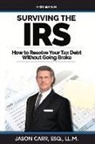 Jason Carr Ll M, Jason Carr Ll M. - Surviving the IRS
