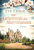 Eve Chase - Das Geheimnis des Sturmhauses