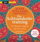 Danny Penman, Mar Williams, Mark Williams, Jan Dinter - Das Achtsamkeitstraining, 1 Audio-CD, MP3 (Hörbuch)