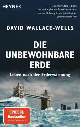 David Wallace-Wells - Die unbewohnbare Erde - Leben nach der Erderwärmung - Aktualisierte Neuausgabe