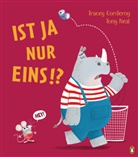 Tracey Corderoy, Tony Neal - IST JA NUR EINS!?