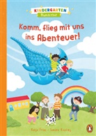 Katja Frixe, Sandra Kissling - Kindergarten Wunderbar - Komm, flieg mit uns ins Abenteuer!