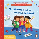 Sandra Grimm, Olga Strobel - Mein Starkmacher-Buch! - Zusammen ist es noch viel schöner