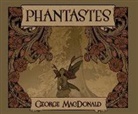 George Macdonald - Phantastes: A Faerie Romance for Men and Women (Audio book)
