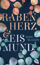 Nina Blazon - Rabenherz und Eismund