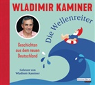 Wladimir Kaminer, Wladimir Kaminer - Die Wellenreiter, 2 Audio-CD (Audiolibro)