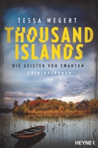 Tessa Wegert - Thousand Islands - Die Geister von Swanton