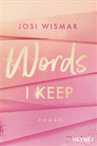 Josi Wismar - Words I Keep