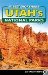 Greg Witt - 50 Best Short Hikes in Utah's National Parks