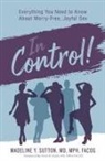 Madeline Y. Sutton - In Control!