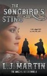 L. J. Martin - The Songbird's Sting